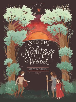 cover image of Into the Nightfell Wood